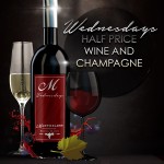 Wednesdays: Half Price Wine and Champagne